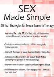 Barry W McCarthy - Sex Made Simple: Clinical Strategies for Sexual Issues in Therapy digital download