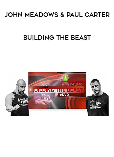 John Meadows & Paul Carter - Building the Beast digital download