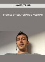 James Tripp - Stories Of Self Change Webinar digital download