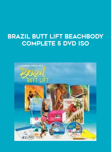 Brazil Butt Lift Beachbody Complete 5 DVD ISO digital download