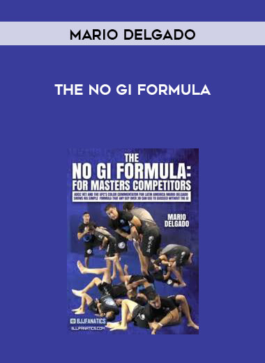 The No Gi Formula by Mario Delgado digital download