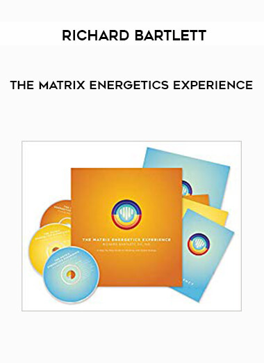 Richard Bartlett - The Matrix Energetics Experience digital download