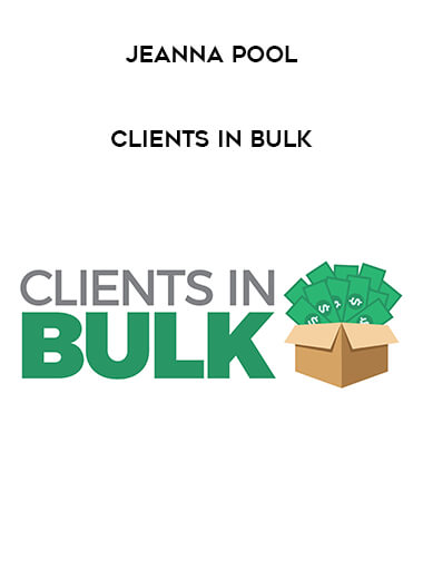 Jeanna Pool - Clients in Bulk digital download