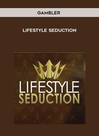 Gambler - Lifestyle Seduction digital download