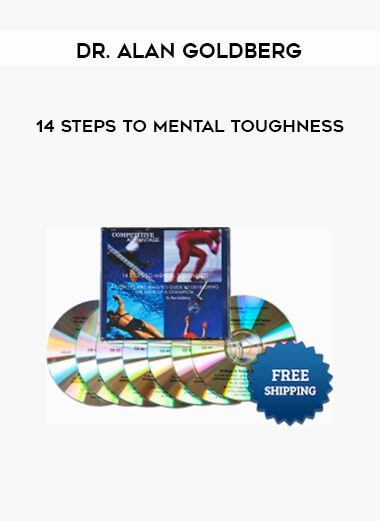 Dr. Alan Goldberg - 14 Steps to Mental Toughness digital download
