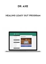 Dr. Axe - Healing Leaky Gut Program digital download