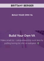 Brittany Berger – Build Your Own VA digital download