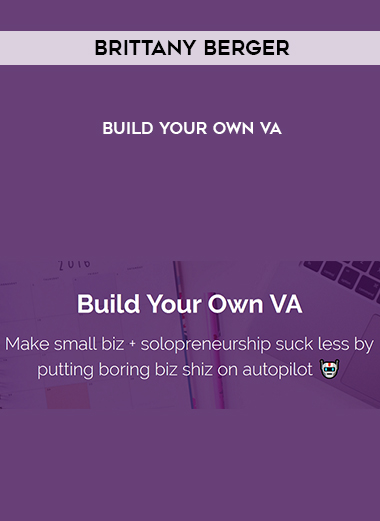 Brittany Berger – Build Your Own VA digital download
