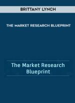 Brittany Lynch – The Market Research Blueprint digital download