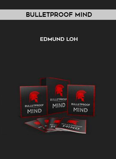 Bulletproof Mind – Edmund Loh digital download