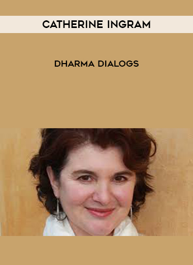 Catherine Ingram - Dharma Dialogs digital download