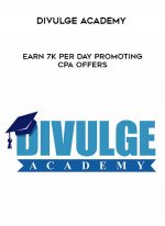 Divulge Academy – Earn 7k Per Day Promoting CPA Offers digital download