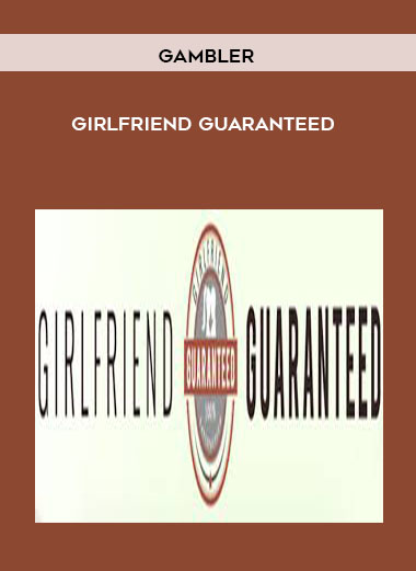 Gambler - Girlfriend Guaranteed digital download