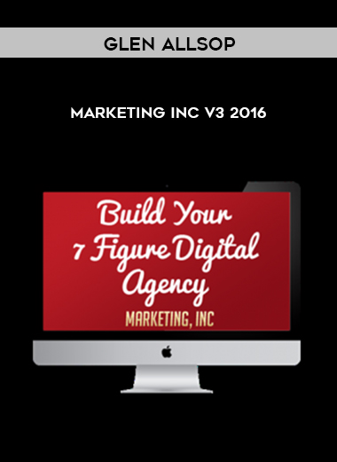 Glen Allsop – Marketing Inc V3 2016 digital download
