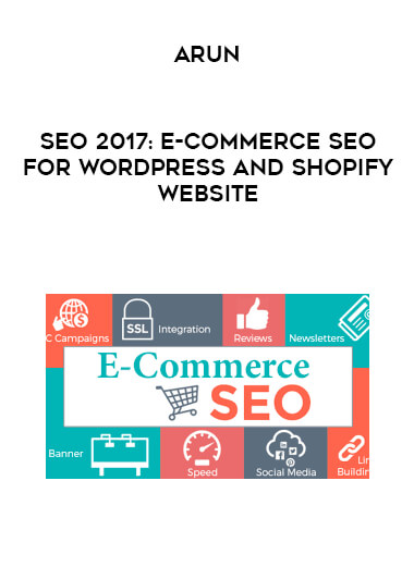 Arun - SEO 2017: E-Commerce SEO for WordPress and Shopify Website digital download