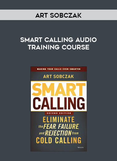 Art Sobczak - Smart Calling Audio Training Course digital download