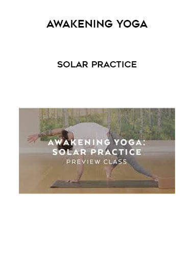 Awakening Yoga - Solar Practice digital download