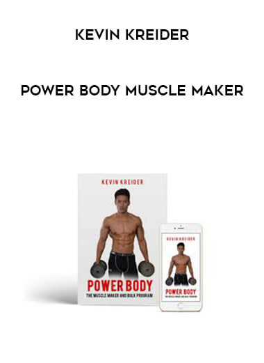 Kevin Kreider - Power Body Muscle Maker digital download
