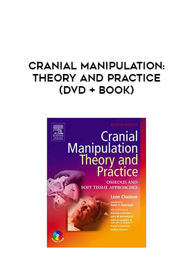 Cranial Manipulation: Theory and Practice (DVD + Book) digital download
