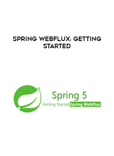 Spring WebFlux: Getting Started digital download