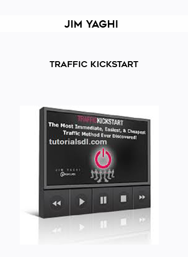 Jim Yaghi – Traffic KickStart digital download