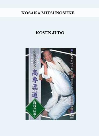KOSAKA MITSUNOSUKE - KOSEN JUDO digital download