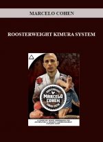 MARCELO COHEN - ROOSTERWEIGHT KIMURA SYSTEM digital download