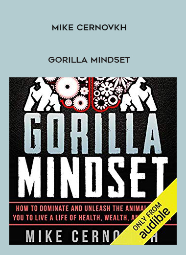 Mike Cernovkh - Gorilla Mindset digital download