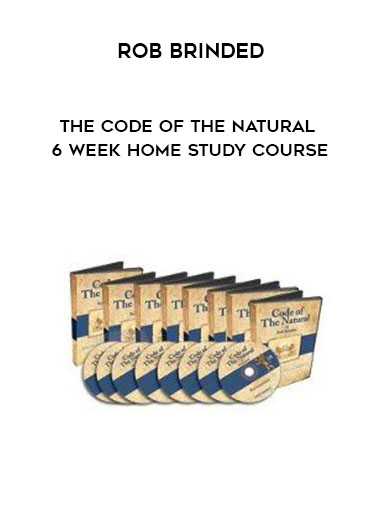 Rob Brinded - The Code Of The Natural - 6 Week Home Study Course digital download