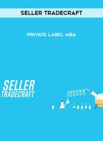 Seller Tradecraft – Private Label MBA digital download