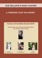 Sue Fellows and Rudy Hunter - A Fireside Chat on Money digital download