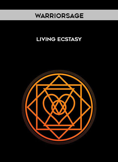 WarriorSage - Living Ecstasy digital download