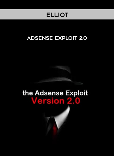 Elliot – AdSense Exploit 2.0 digital download