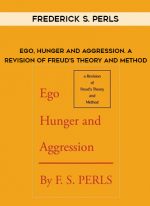 Frederick S. Perls – Ego