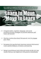 Move to Learn: Evidence-Based Neuroscience Foundations in Sensory Processing Disorder - Jenny Clark digital download